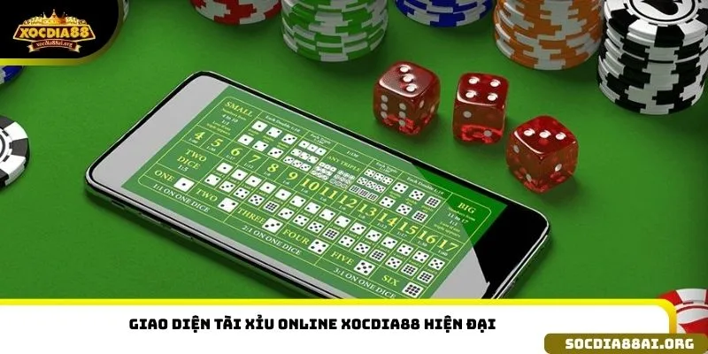 Giao diện tài xỉu online Xocdia88 hiện đại
